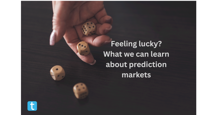 Feeling lucky What we can learn about prediction markets