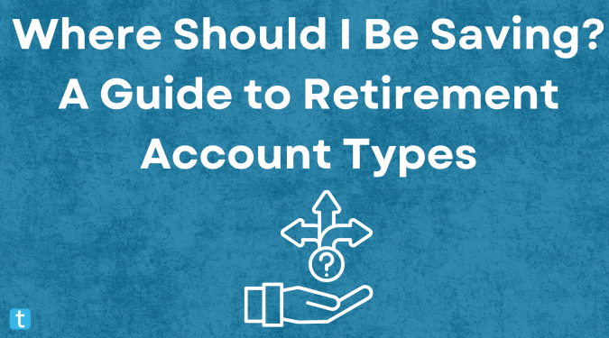 Retirement Account Types Final